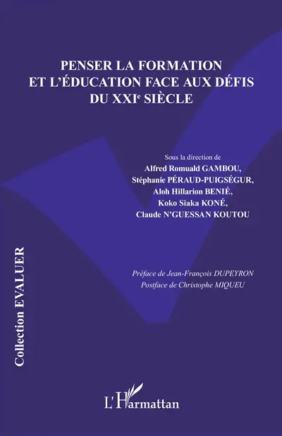 Penser la formation et l'éducation face aux défis du XXIe siècle