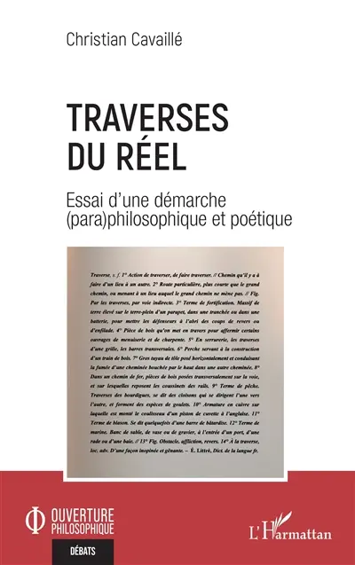 Traverses du réel : essai d'une démarche (para)philosophique et poétique