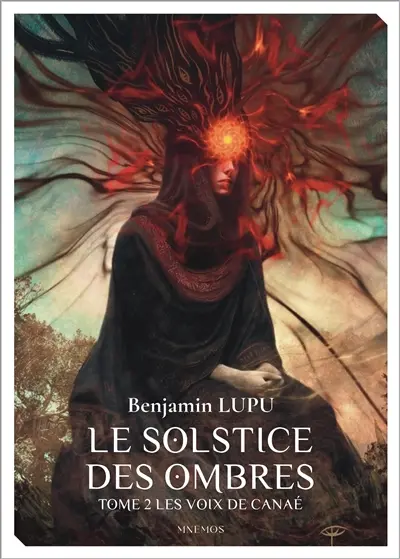 Le solstice des ombres. Vol. 2. Les voix de Canaé