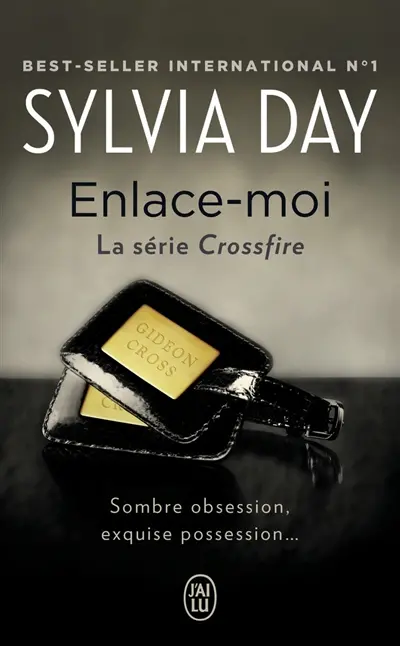 Crossfire. Vol. 3. Enlace-moi