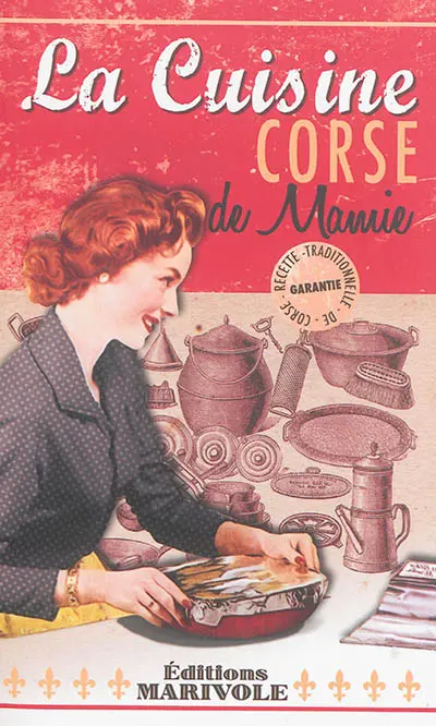 La cuisine corse de Mamie