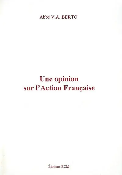 Une opinion sur l'Action française