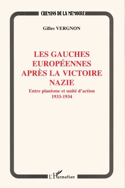 Les gauches européennes après la victoire nazie : entre planisme et unité d'action, 1933-1934