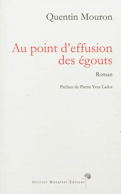 Au point d'effusion des égouts