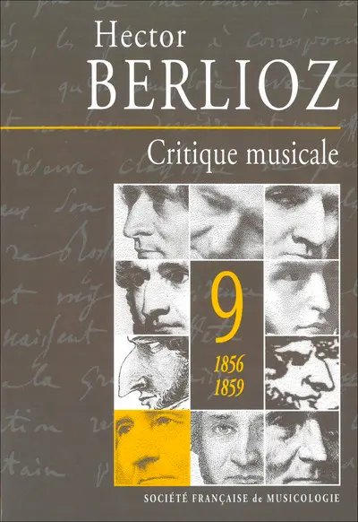 Critique musicale : 1823-1863. Vol. 9. 1856-1859