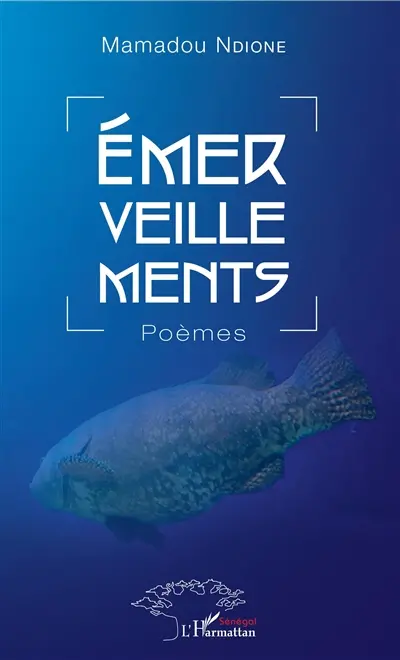 Emerveillements : poèmes
