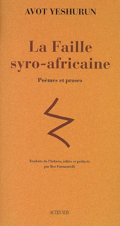 La faille syro-africaine : poèmes et proses