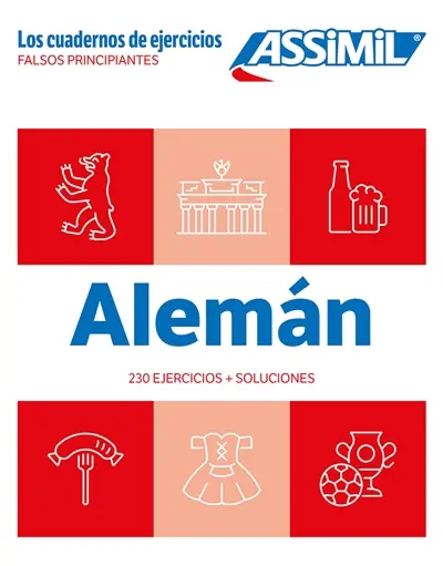 Aleman : falsos principiantes : 230 ejercicios + soluciones