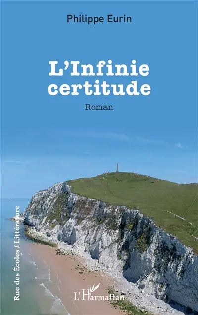 L'infinie certitude