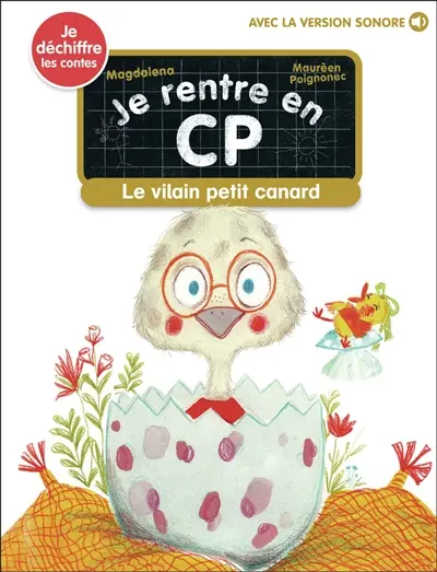 Je rentre en CP. Vol. 35. Le vilain petit canard : je déchiffre les contes