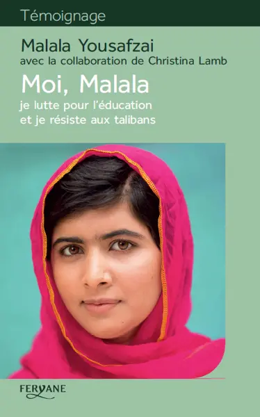 Moi, Malala, je lutte pour l'éducation et je résiste aux talibans