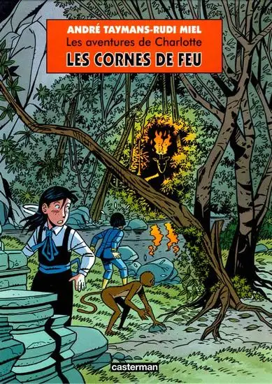Les aventures de Charlotte. Vol. 4. Les cornes de feu
