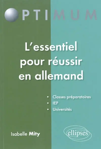 L'essentiel pour réussir en allemand