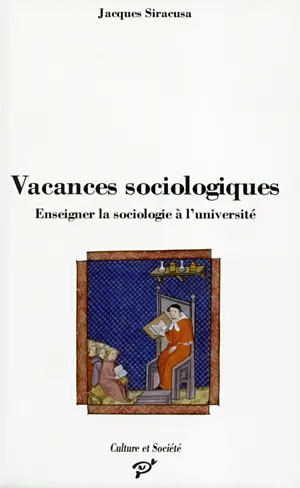 Vacances sociologiques : enseigner la sociologie à l'université