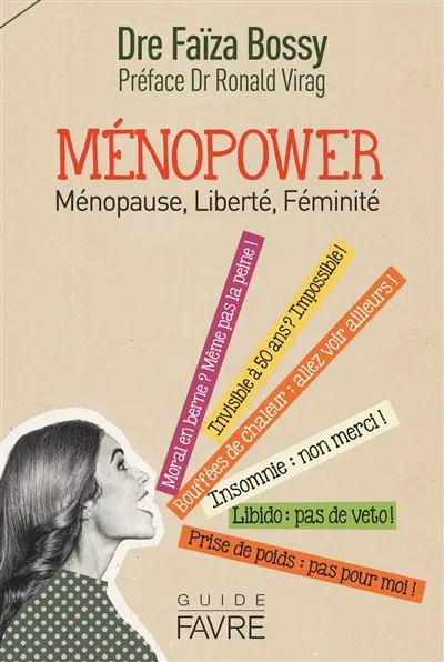 Ménopower : ménopause, liberté, féminité