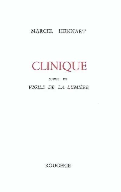 Clinique. Vigile de la lumière
