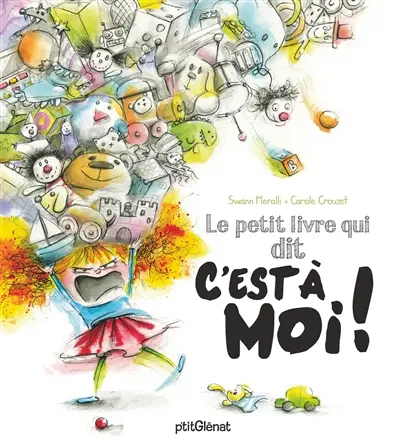 Le petit livre qui dit C'est à moi !