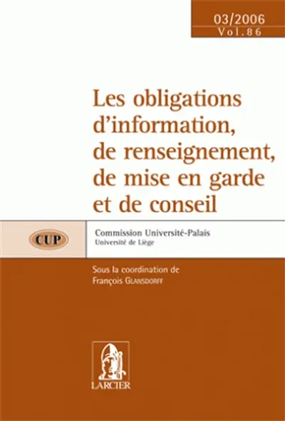 Les obligations d'information, de renseignement, de mise en garde et de conseil