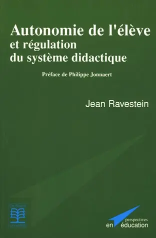 Autonomie de l'élève et régulation du système didactique