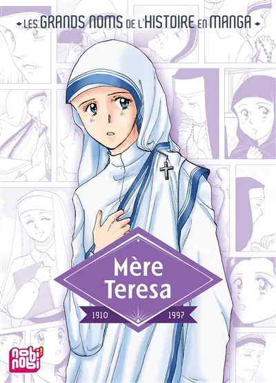 Mère Teresa : 1910-1997