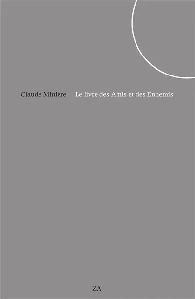 Le livre des amis et des ennemis. Bonne volonté. Gueules noires