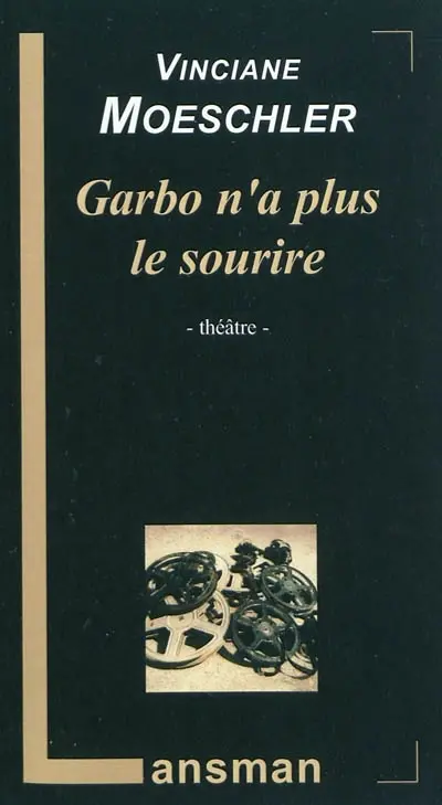 Garbo n'a plus le sourire