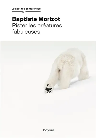 Pister les créatures fabuleuses