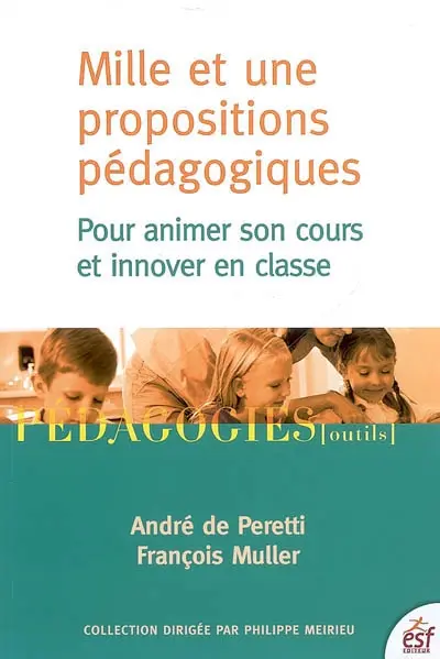 Mille et une propositions pédagogiques pour animer son cours et innover en classe