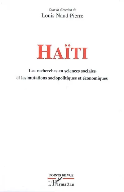 Haïti : les recherches en sciences sociales et les mutations sociopolitiques et économiques