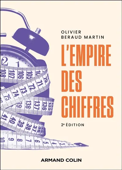 L'empire des chiffres : une sociologie de la quantification