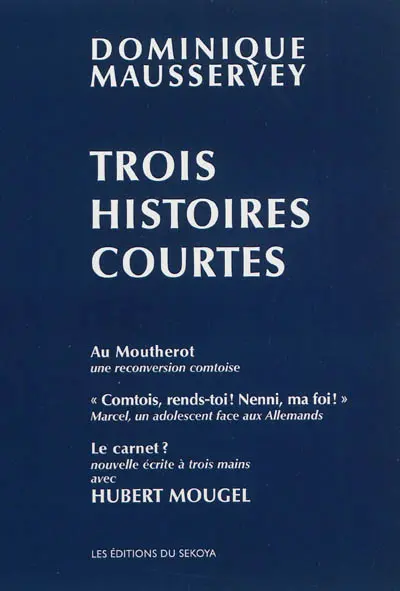 Trois histoires courtes
