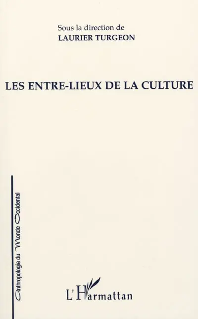 Les entre-lieux de la culture