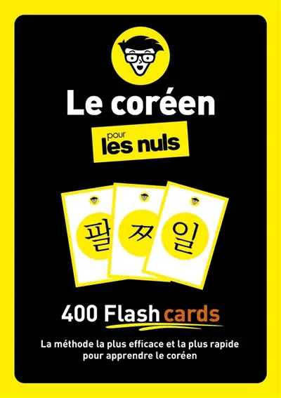 Le coréen pour les nuls : 400 flashcards : la méthode la plus efficace et la plus rapide pour apprendre le coréen