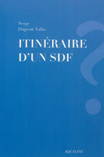 Itinéraire d'un SDF