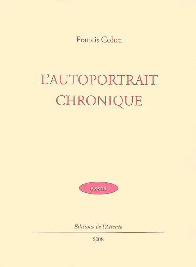 L'autoportrait chronique