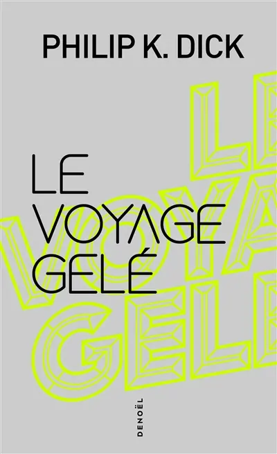 Le Voyage gelé