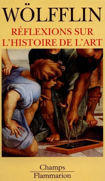 Réflexions sur l'histoire de l'art
