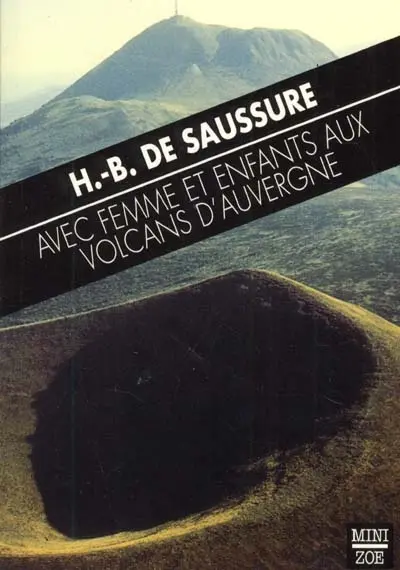 Avec femmes et enfants aux volcans d'Auvergne : 1776