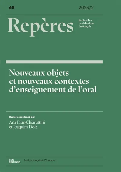 Repères : recherches en didactique du français langue maternelle, n° 68. Nouveaux objets et nouveaux contextes d'enseignement de l'oral