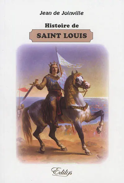 Histoire de Saint Louis