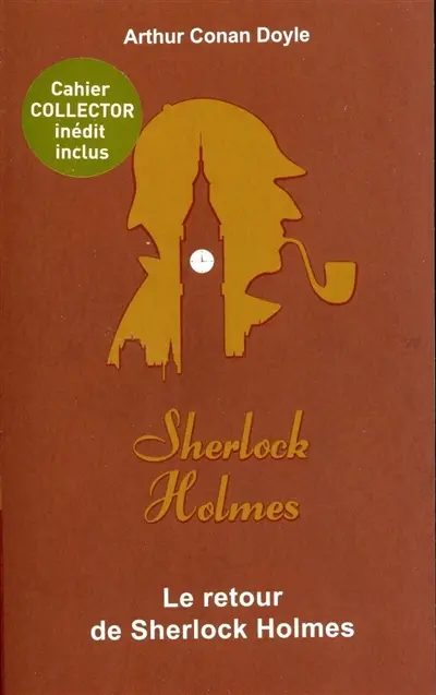 Sherlock Holmes. Vol. 5. Le retour de Sherlock Holmes