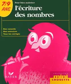Pour bien maîtriser l'écriture des nombres
