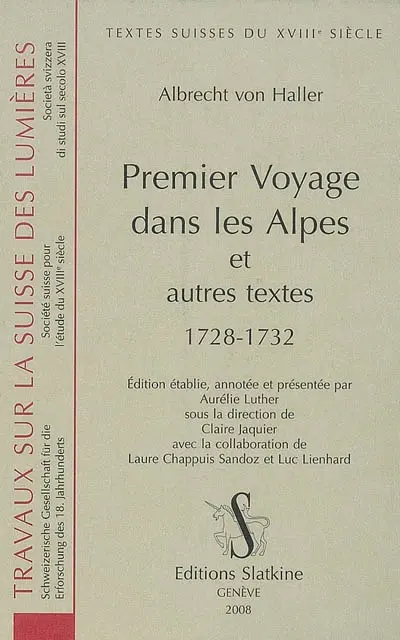 Premier voyage dans les Alpes : et autres textes : 1728-1732