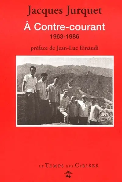 A contre-courant : 1963-1986