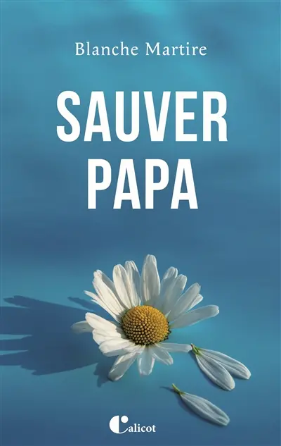 Sauver papa