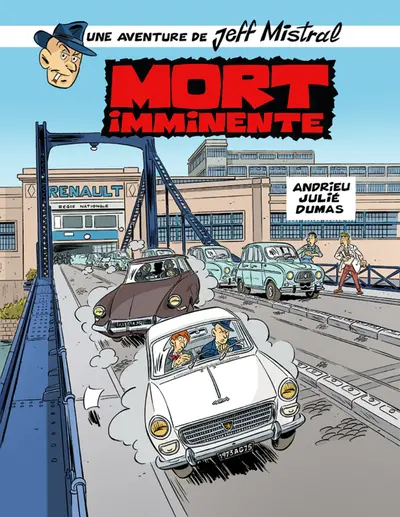 Une aventure de Jeff Mistral. Vol. 1. Mort imminente