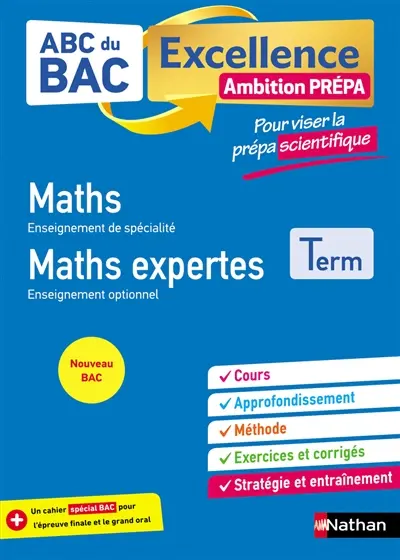 Maths enseignement de spécialité, maths expertes enseignement optionnel, terminale : ambition prépa, pour viser la prépa scientifique : nouveau bac