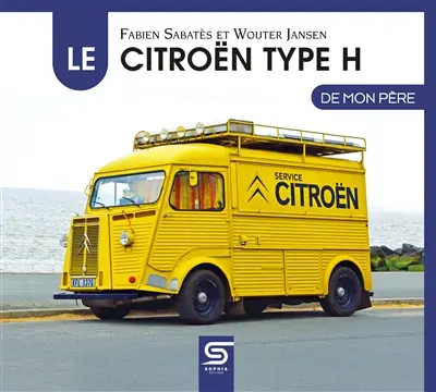 Le Citroën type H de mon père