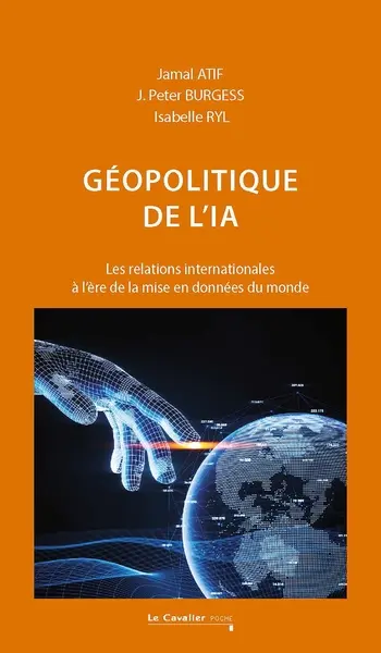 Géopolitique de l'IA : les relations internationales à l'ère de la mise en données du monde