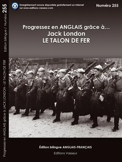 Progressez en anglais grâce à... : Jack London, Le talon de fer. The iron heel